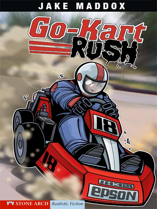 Title details for Go-Kart Rush by Jake Maddox - Available